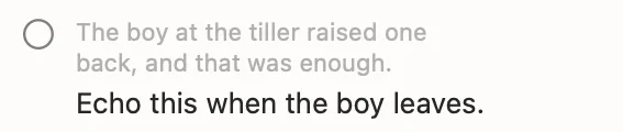 The note on it, in the notes panel: Echo this when the boy leaves.